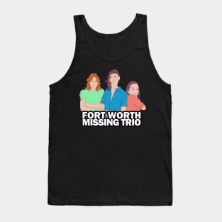 Fort Worth Missing Trio Tank Top